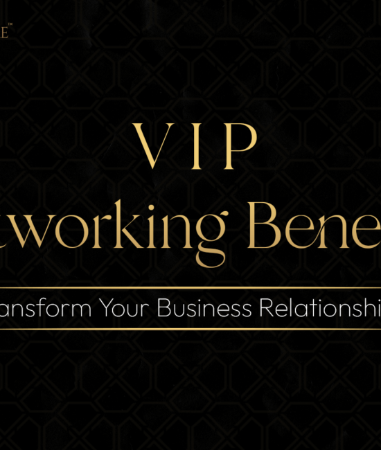 vip networking benefits